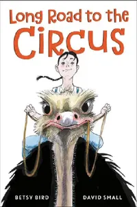 Buy Long Road to the Circus (English, Elizabeth Bird) — BookShops.in