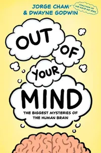 Buy Out of Your Mind (English, Jorge Cham) — BookShops.in