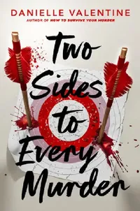 Buy Two Sides to Every Murder (English, Danielle Valentine) — BookShops.in
