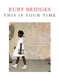 Buy This Is Your Time (English, Ruby Bridges) — BookShops.in