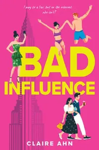 Buy Bad Influence (English, Claire Ahn) — BookShops.in