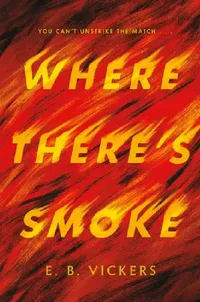 Buy Where There's Smoke (English, E. B. Vickers) — BookShops.in