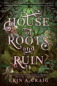 Buy House of Roots and Ruin (English, Erin A. Craig) — BookShops.in