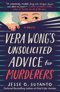 Buy Vera Wong's Unsolicited Advice for Murderers (English, Jesse Q. Sutanto) — BookShops.in