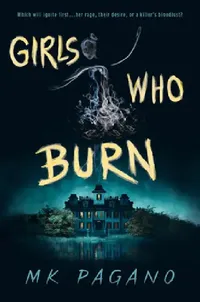 Buy Girls Who Burn (English, Mk Pagano) — BookShops.in