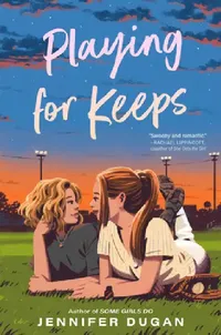 Buy Playing for Keeps (English, Jennifer Dugan) — BookShops.in