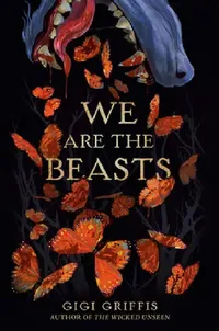 Buy We Are the Beasts (English, Gigi Griffis) — BookShops.in