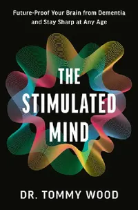 Buy The Stimulated Mind (English, Tommy Wood) — BookShops.in