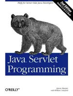 Java Servlet Programming | by Jason Hunter | William Crawford | ‎ O'Reilly Media | ‎ English | ‎ Subsequent Edition view 2