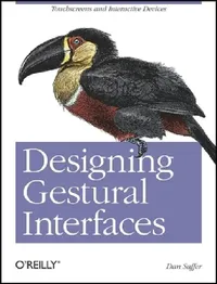Buy Designing Gestural Interfaces (English, Dan Saffer) — BookShops.in