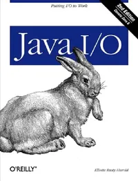 Buy Java I/O | by Elliotte Rusty Harold | O'Reilly Media — BookShops.in