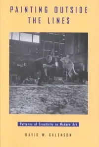 Buy Painting Outside the Lines (English, David W. Galenson) — BookShops.in