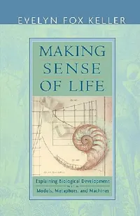 Buy Making Sense of Life (English, Evelyn Fox Keller) — BookShops.in