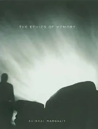 Buy The Ethics of Memory (English, Avishai Margalit) — BookShops.in