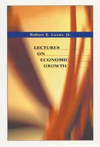 Buy Lectures on Economic Growth (English, Robert E. Lucas) — BookShops.in