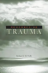 Buy Remembering Trauma (English, Richard J. McNally) — BookShops.in