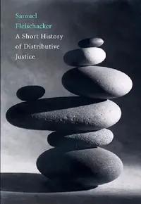 Buy A Short History of Distributive Justice (English, Samuel Fleischacker) — BookShops.in