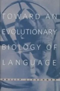 Buy Toward an Evolutionary Biology of Language (English, Philip Lieberman) — BookShops.in