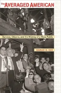 Buy Averaged American (English, Sarah E. Igo) — BookShops.in