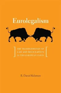 Buy Eurolegalism (English, R. Daniel Kelemen) — BookShops.in