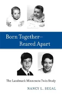 Buy Born Together-Reared Apart (English, Nancy L. Segal) — BookShops.in