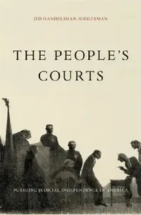 Buy The People's Courts (English, Jed Handelsman Shugerman) — BookShops.in