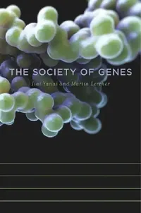 Buy The Society of Genes (English, Itai Yanai | Martin Lercher) — BookShops.in