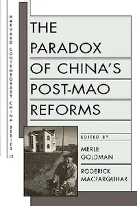 Buy The Paradox of China's Post-Mao Reforms (English, Merle Goldman | Roderick Macfarquhar) — BookShops.in