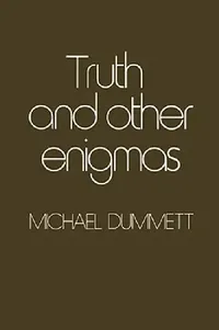 Buy Truth and Other Enigmas (English, Michael Dummett) — BookShops.in