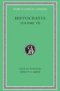 Buy Hippocrates, Volume VII (English, Hippocrates | Wesley D. Smith | Wesley D. Smith) — BookShops.in