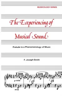Buy Experiencing of Musical Sound (English, F. J. Smith) — BookShops.in