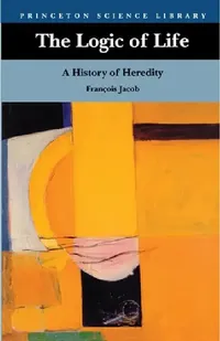 Buy The Logic of Life (English, François Jacob | Betty E. Spillmann) — BookShops.in