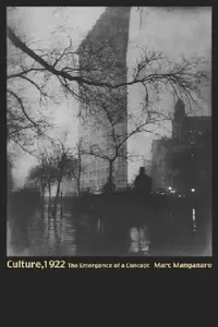 Buy Culture, 1922 (English, Marc Manganaro) — BookShops.in