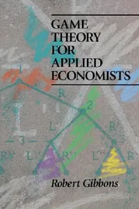 Buy Game Theory for Applied Economists (English, Robert S. Gibbons) — BookShops.in