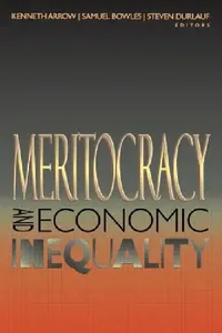 Buy Meritocracy and Economic Inequality (English, Kenneth Arrow | Samuel Bowles | Steven N. Durlauf) — BookShops.in