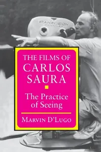 Buy The Films of Carlos Saura (English, Marvin D'Lugo) — BookShops.in