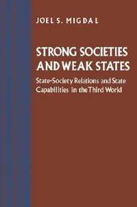 Buy Strong Societies and Weak States (English, Joel S. Migdal) — BookShops.in