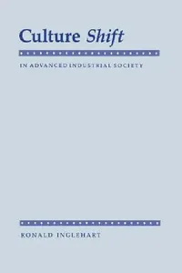 Buy Culture Shift in Advanced Industrial Society (English, Ronald Inglehart) — BookShops.in
