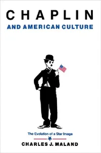 Buy Chaplin and American Culture (English, Charles J. Maland) — BookShops.in
