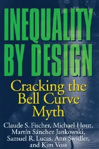Buy Inequality by Design (English, Claude S. Fischer | Michael Hout | Martín Sánchez Jankowski) — BookShops.in