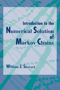 Buy Introduction to the Numerical Solution of Markov Chains (English, William J. Stewart) — BookShops.in