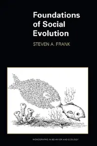 Buy Foundations of Social Evolution (English, Steven A. Frank) — BookShops.in