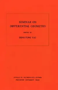 Buy Seminar on Differential Geometry (English, Shing-Tung Yau) — BookShops.in
