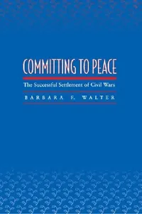 Buy Committing to Peace (English, Barbara F. Walter) — BookShops.in