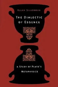 Buy The Dialectic of Essence (English, Allan Silverman) — BookShops.in
