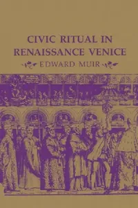 Buy Civic Ritual in Renaissance Venice (English, Edward Muir) — BookShops.in