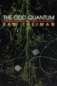 Buy The Odd Quantum (English, Sam Treiman) — BookShops.in