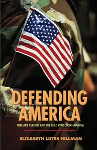 Buy Defending America (English, Elizabeth Lutes Hillman) — BookShops.in
