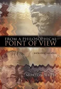 Buy From a Philosophical Point of View (English, Morton White) — BookShops.in