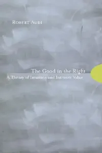 Buy The Good in the Right (English, Robert Audi) — BookShops.in